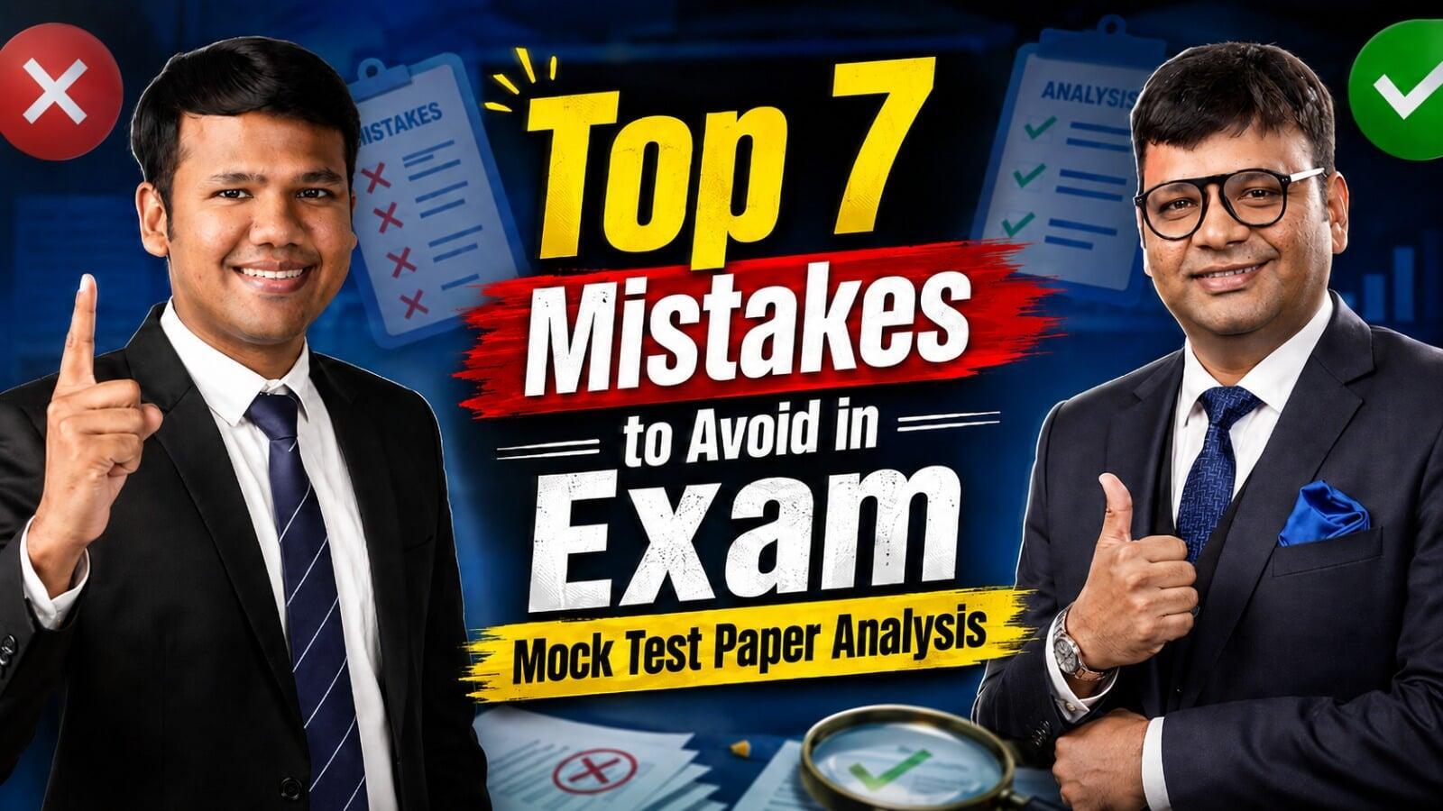 Top 7 Mistakes to Avoid in CMA Exams